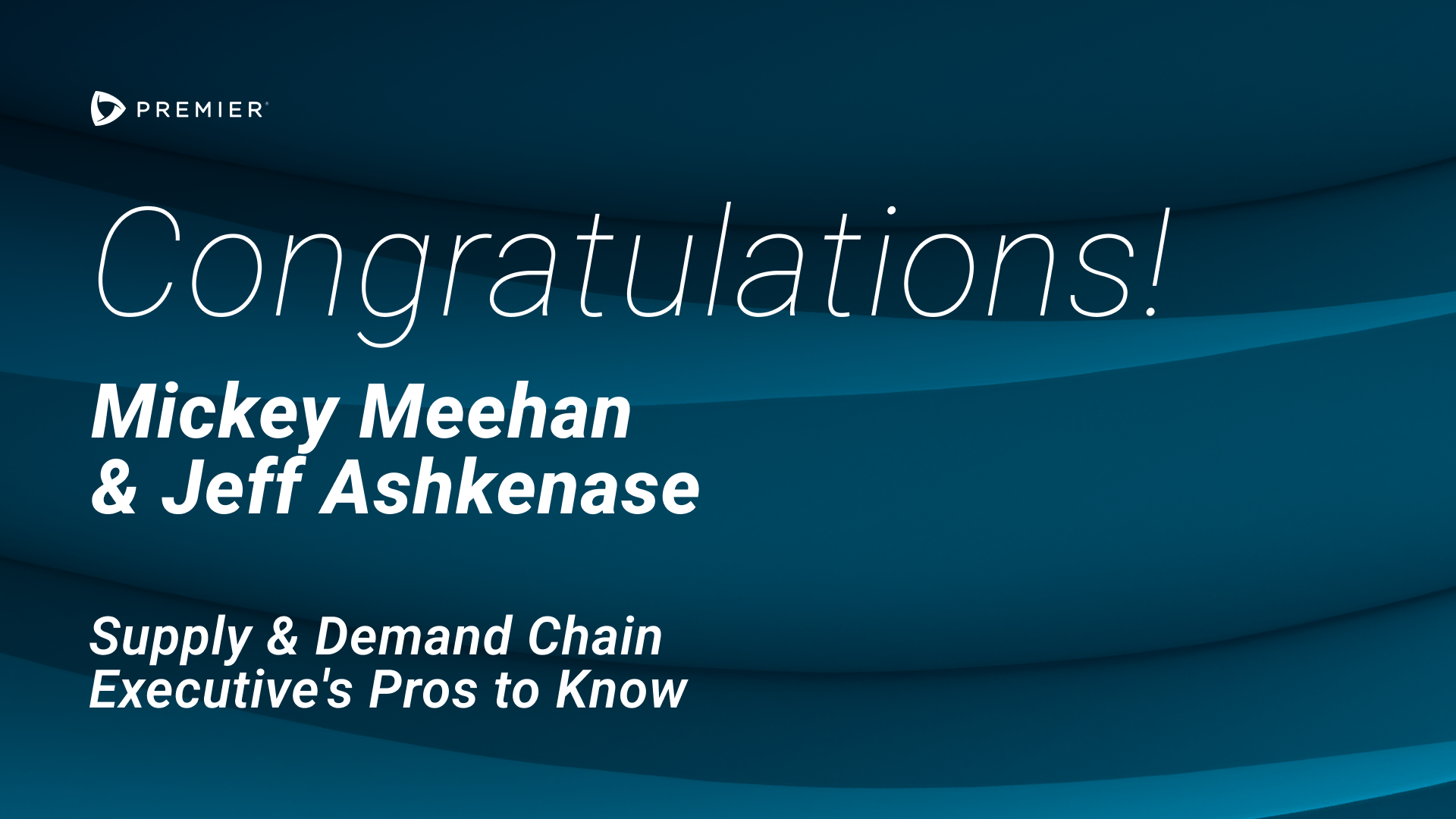 Premier Leaders Recognized as Supply & Demand Chain Executive’s Pros to Know